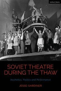 Produktbild: Soviet Theatre during the Thaw