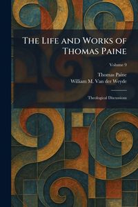 Produktbild: The Life and Works of Thomas Paine