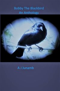 Produktbild: Bobby The Blackbird - An Anthology