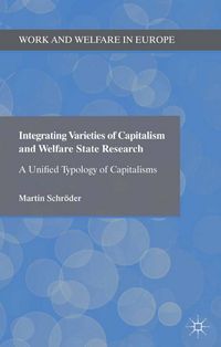 Produktbild: Integrating Varieties of Capitalism and Welfare State Research