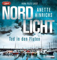 Bild vom Artikel Nordlicht - Tod in den Fluten vom Autor Anette Hinrichs