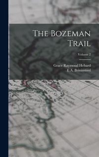 Produktbild: The Bozeman Trail; Volume 2