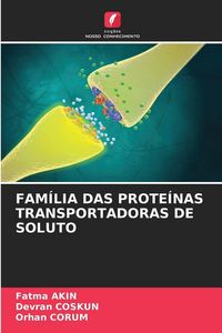 Produktbild: Fam&iacute;lia das Prote&iacute;nas Transportadoras De Soluto