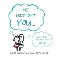 Produktbild: Swerling, L: Me Without You