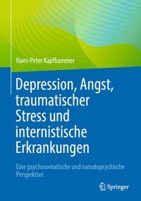 Produktbild: Depression, Angst, traumatischer Stress und internistische Erkrankungen