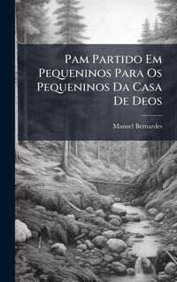 Produktbild: Pam Partido Em Pequeninos Para Os Pequeninos Da Casa De Deos