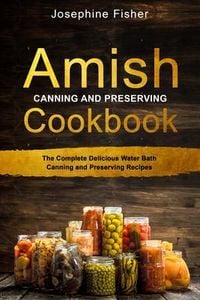 Produktbild: Amish Canning and Preserving Cookbook
