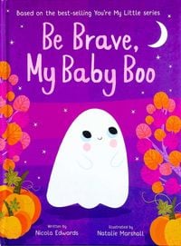 Produktbild: Be Brave, My Baby Boo
