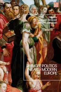 Produktbild: Refugee Politics in Early Modern Europe