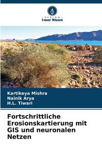 Produktbild: Fortschrittliche Erosionskartierung mit GIS und neuronalen Netzen