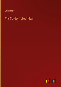 Produktbild: The Sunday-School Idea