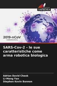 Produktbild: SARS-Cov-2 - le sue caratteristiche come arma robotica biologica