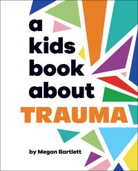 Produktbild: A Kids Book About Trauma