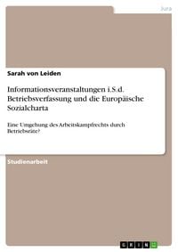 Produktbild: Informationsveranstaltungen i.S.d. Betriebsverfassung und die Europ&auml;ische Sozialcharta