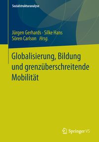 Produktbild: Globalisierung, Bildung und grenz&uuml;berschreitende Mobilit&auml;t