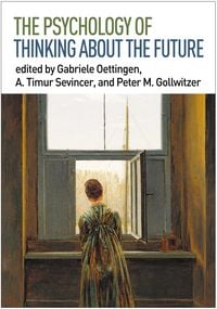 Produktbild: The Psychology of Thinking about the Future