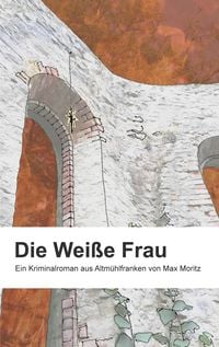 Produktbild: Die wei&szlig;e Frau