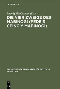 Produktbild: Die vier Zweige des Mabinogi (Pedeir Ceinc y Mabinogi)