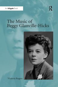 Produktbild: The Music of Peggy Glanville-Hicks