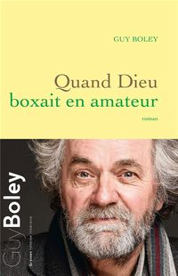 Produktbild: Quand Dieu Boxait En Amateur