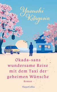 Produktbild: Okada-sans wundersame Reise mit dem Taxi der geheimen W&uuml;nsche