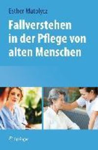 Produktbild: Fallverstehen in der Pflege von alten Menschen