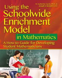 Produktbild: Using the Schoolwide Enrichment Model in Mathematics