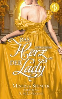 Produktbild: Das unbeugsame Herz der Lady | Eine leidenschaftliche Regency Romance