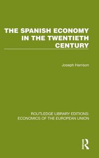 Produktbild: The Spanish Economy in the 20th Century
