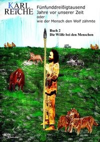 Produktbild: F&uuml;nfunddrei&szlig;igtausend Jahre vor unserer Zeit: Buch 2
