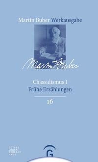 Produktbild: Martin Buber-Werkausgabe (MBW) / Chassidismus I