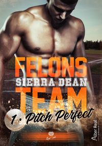 Produktbild: Felons Team T.1 : Pitch Perfect