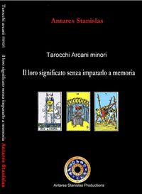 Produktbild: Tarocchi arcani minori. Il loro significato senza impararlo a memoria. Cartomanzia pratica