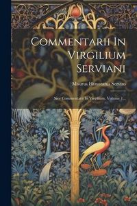 Produktbild: Commentarii In Virgilium Serviani