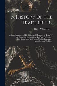 Produktbild: A History of the Trade in Tin