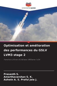 Produktbild: Optimisation et am&eacute;lioration des performances du GSLV LVM3 stage 2