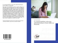 Produktbild: La responsabilit&eacute; civile des administrateurs d'une ASBL au Rwanda