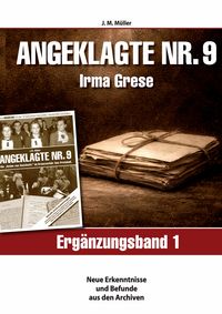 Produktbild: Angeklagte Nr.9 Irma Grese - Erg&auml;nzungsband 1 -