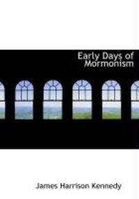Produktbild: Early Days of Mormonism