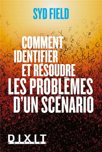 Produktbild: Comment identifier et r&eacute;soudre les probl&egrave;mes d'un sc&eacute;nario