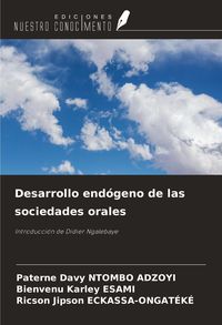 Produktbild: Desarrollo end&oacute;geno de las sociedades orales