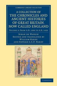 Produktbild: A Collection of the Chronicles and Ancient Histories of Great Britain, Now Called England - Volume 2