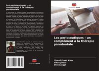 Produktbild: Les perioceutiques - un compl&eacute;ment &agrave; la th&eacute;rapie parodontale