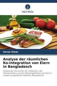 Produktbild: Analyse der r&auml;umlichen Ko-Integration von Eiern in Bangladesch