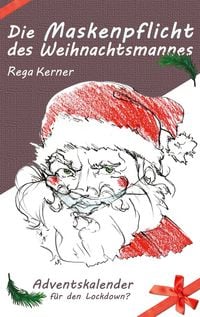 Produktbild: Die Maskenpflicht des Weihnachtsmannes