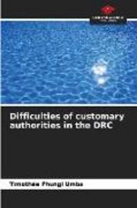 Produktbild: Difficulties of customary authorities in the DRC
