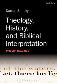 Produktbild: Theology, History, and Biblical Interpretation