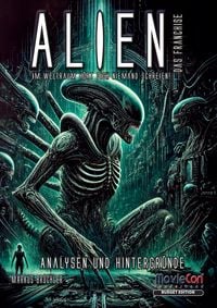 Produktbild: Alien &ndash; Das Franchise: Eine Saga zwischen Furcht und Faszination (Budget Edition)