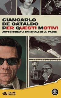 Produktbild: Per Questi Motivi. Autobiografia criminale di un Paese