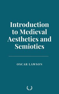 Produktbild: Introduction to Medieval Aesthetics and Semiotics